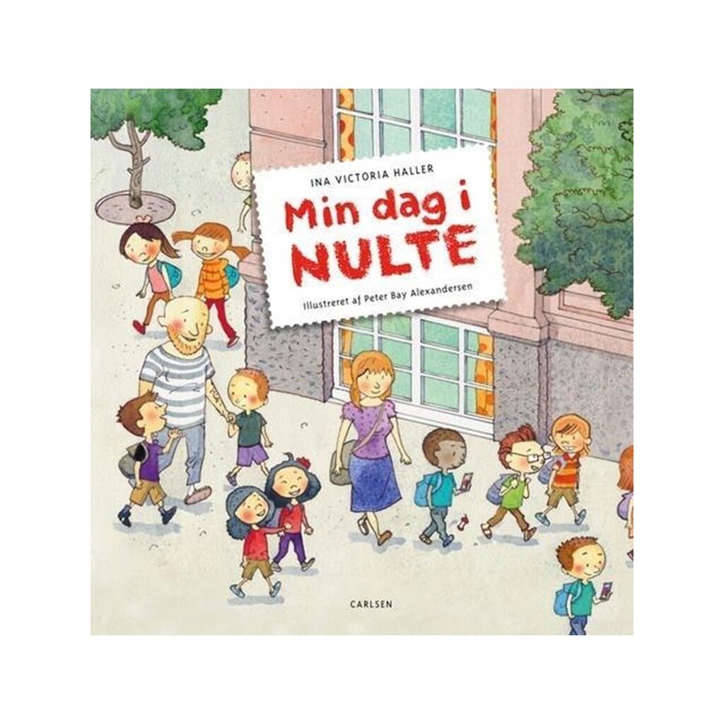 Min dag i nulte - Børnebog - Hardcover