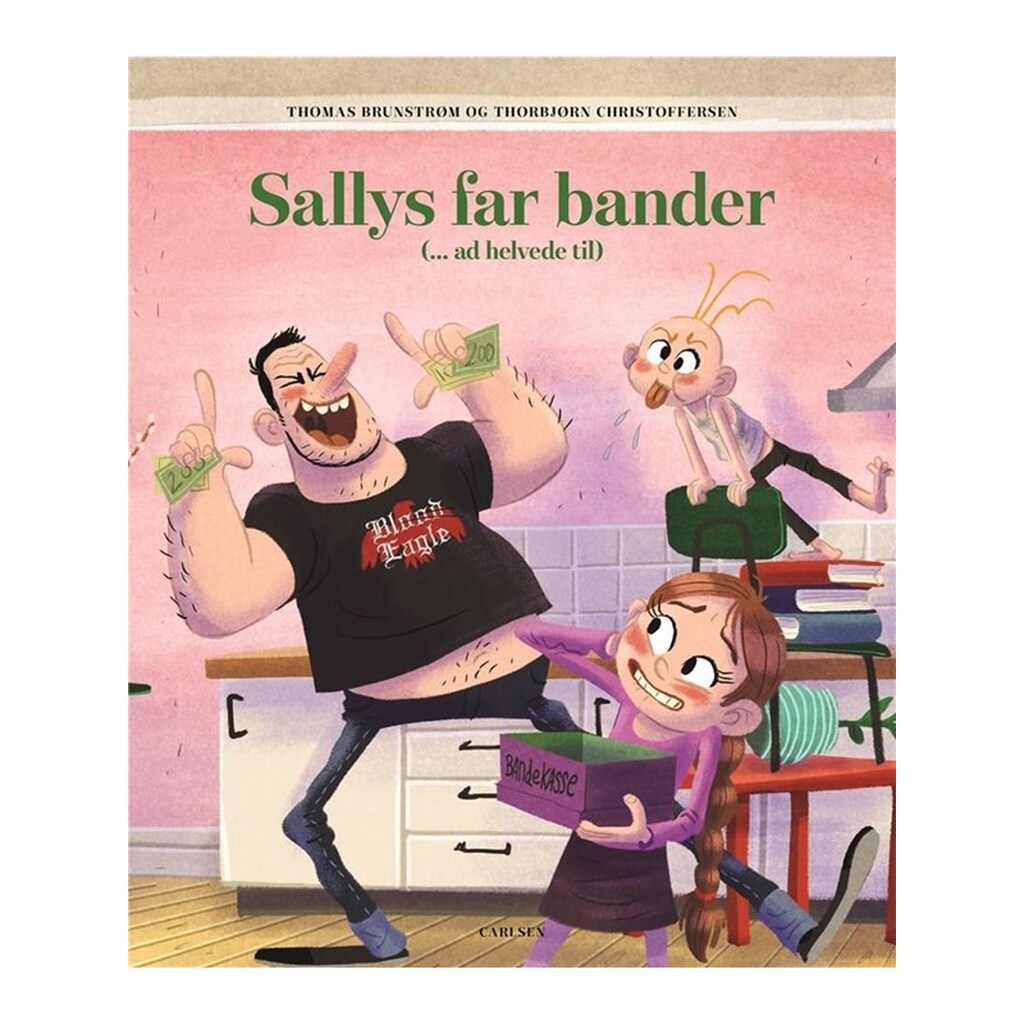 Sallys far bander (ad helvede til) - Børnebog - hardcover