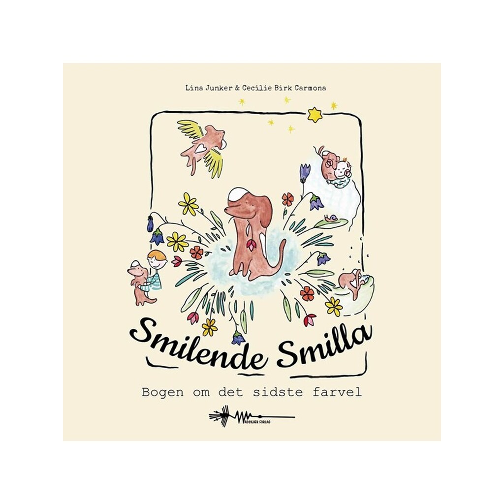Smilende Smilla - Børnebog - hardback