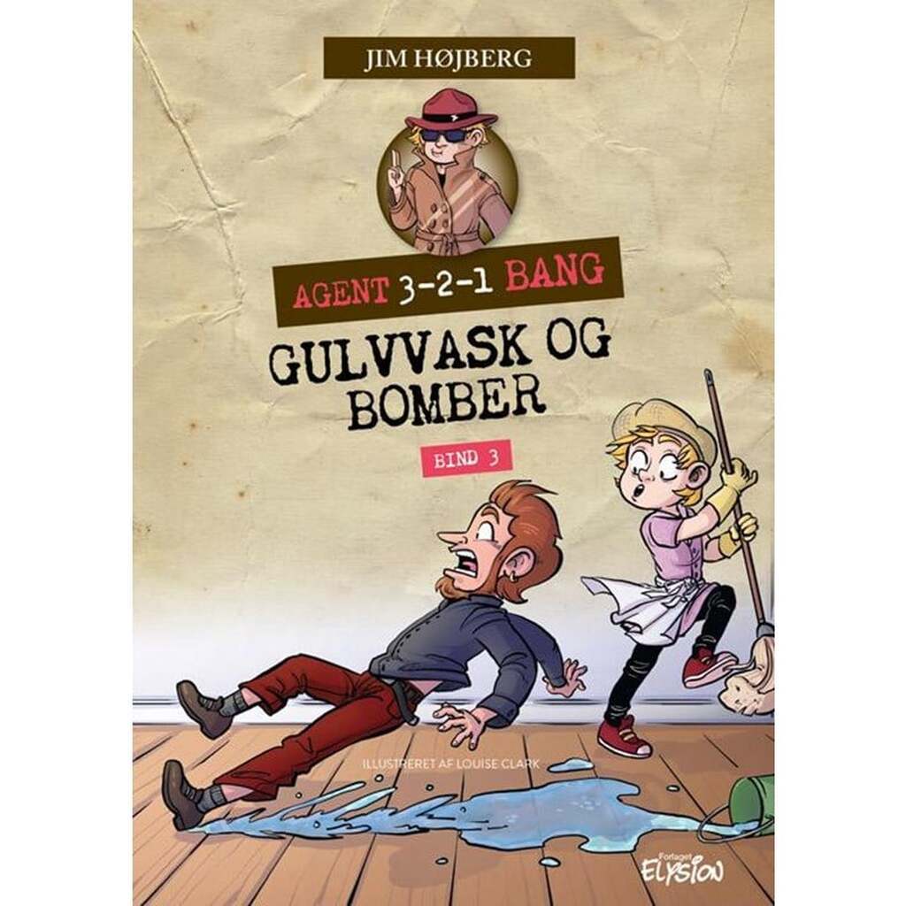 Gulvvask og bomber - Børnebog - Hardback