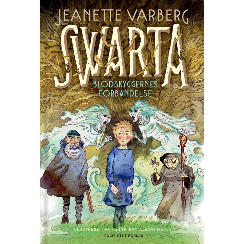 Swarta og blodskyggernes forbandelse - Børnebog - Hardback