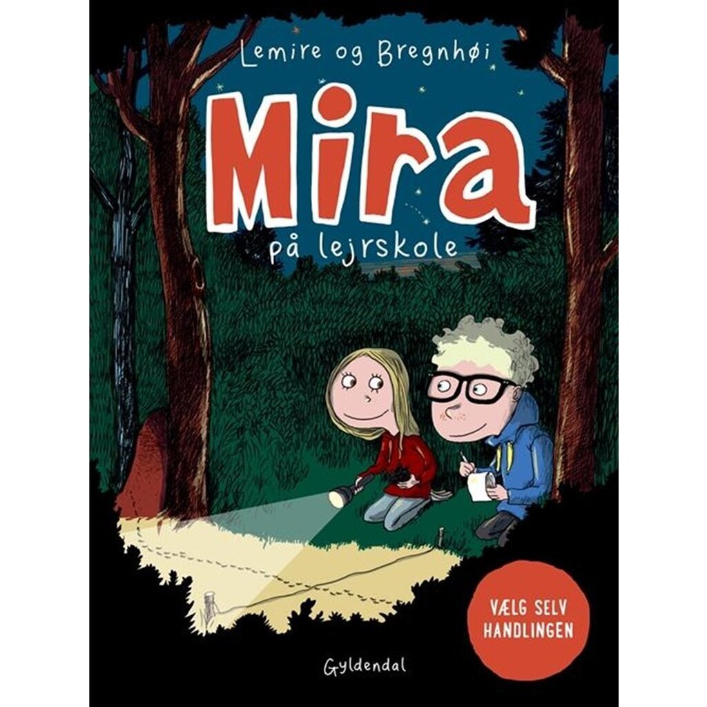 Mira på lejrskole. Vælg selv handlingen - Børnebog - Hardcover