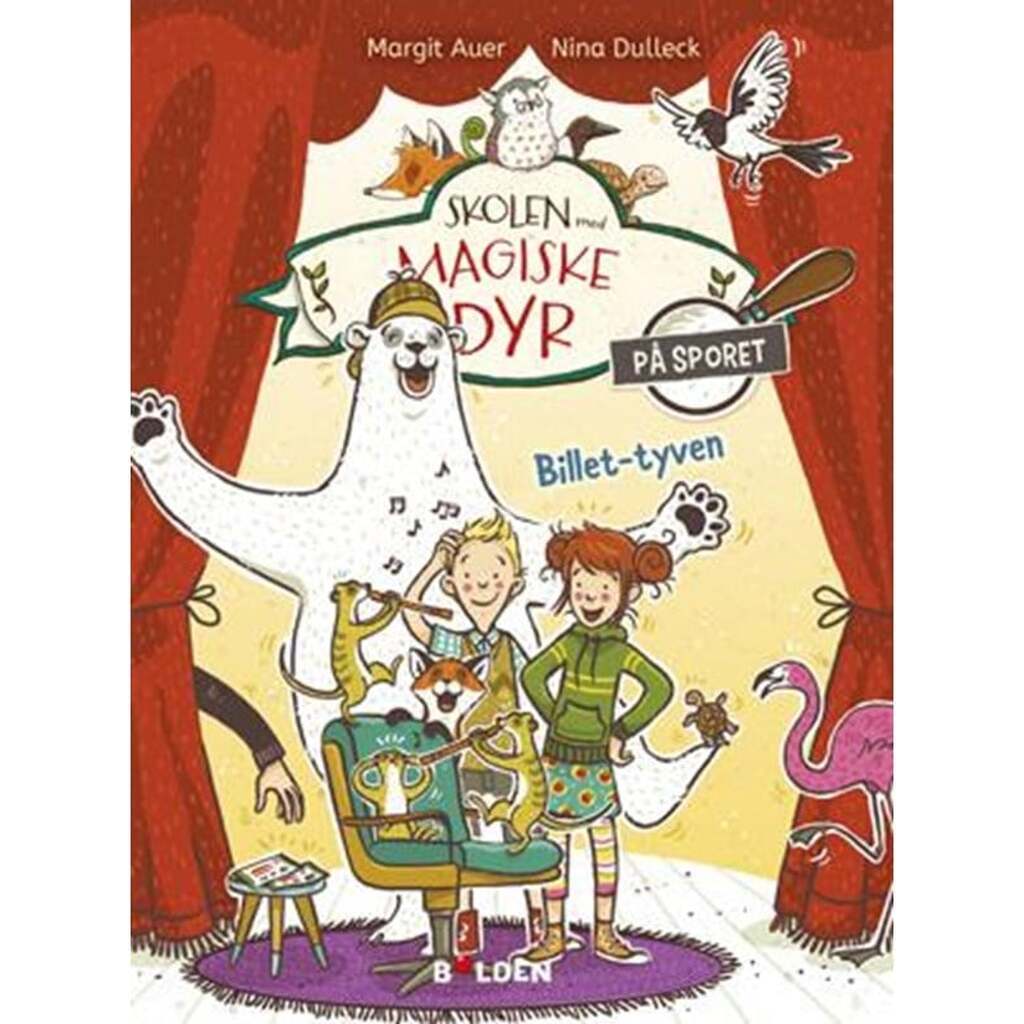 Skolen med magiske dyr - På sporet 4: Billet-tyven - Børnebog - Hæfte