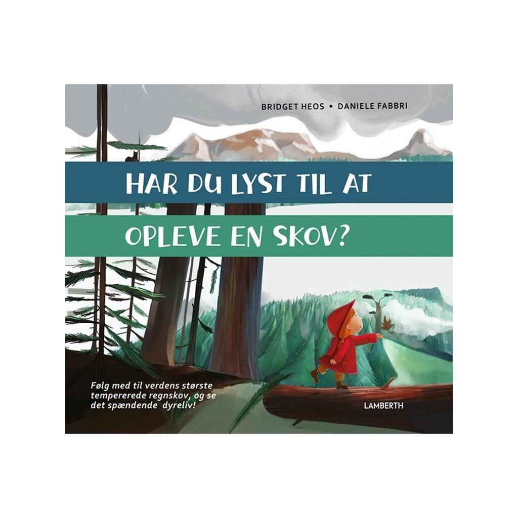 Har du lyst til at opleve en skov? - Børnebog - Hardcover