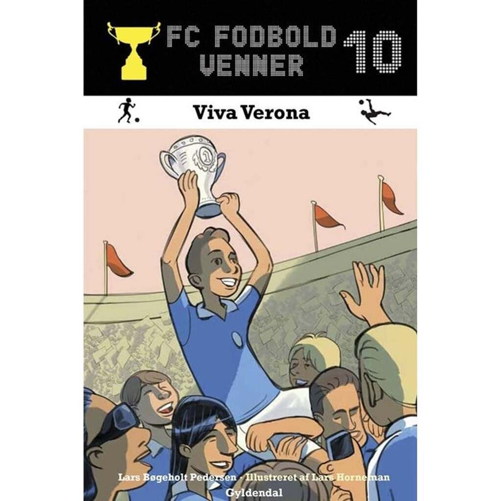 FC Fodboldvenner 10 - Viva Verona - Børnebog - Hardcover