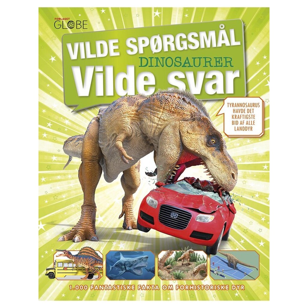Vilde spørgsmål Vilde svar - Dinosaurer - Børnebog - Hardcover