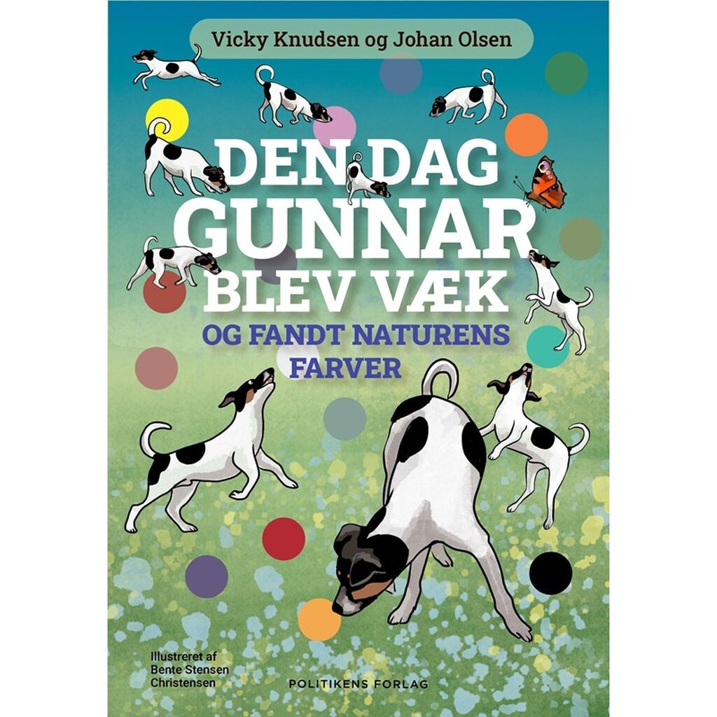 Den dag Gunnar blev væk - og fandt naturens farver - Børnebog - Hardback