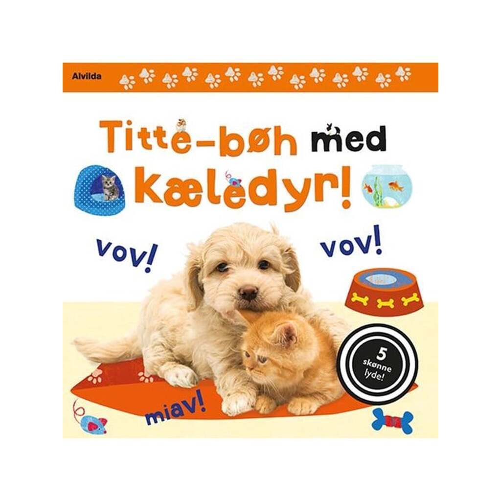 Titte-bøh med kæledyr! Papbog med 5 skønne lyde - Børnebog - Papbog