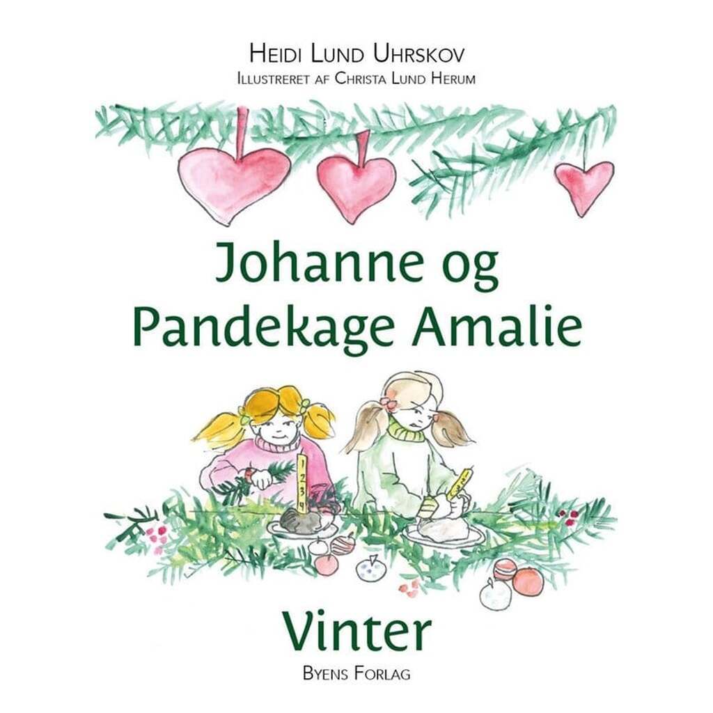 Johanne og Pandekage Amalie - Børnebog - Hardback