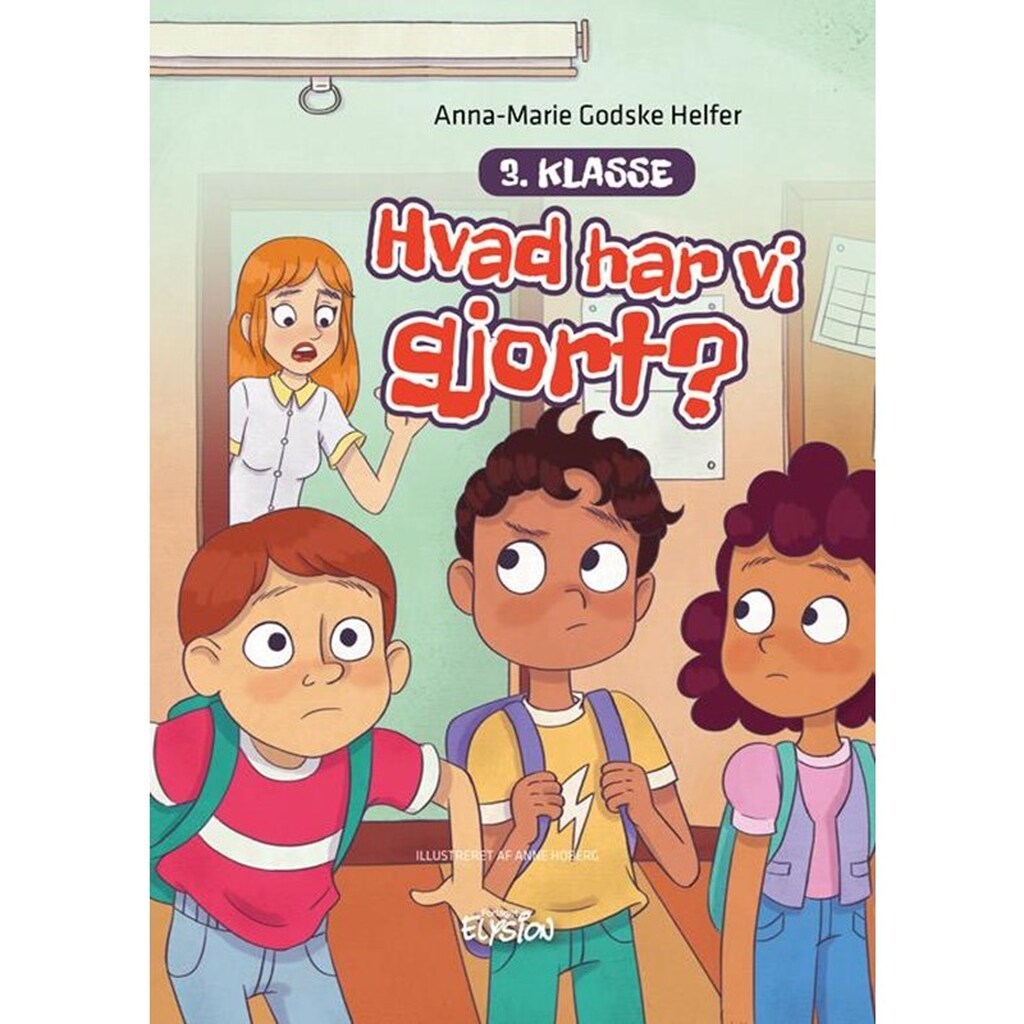 Hvad har vi gjort? - Børnebog - Hardback