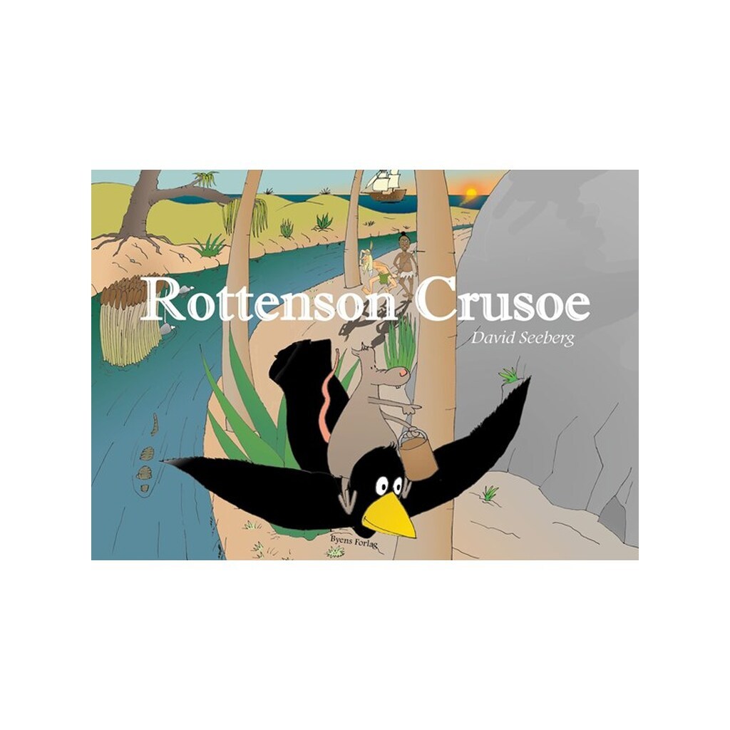 Rottenson Crusoe - Børnebog - hardback