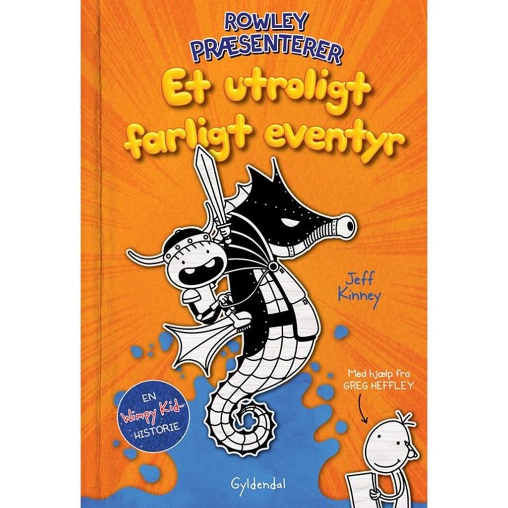 Rowley præsenterer Et utroligt farligt eventyr - Børnebog - Hardcover
