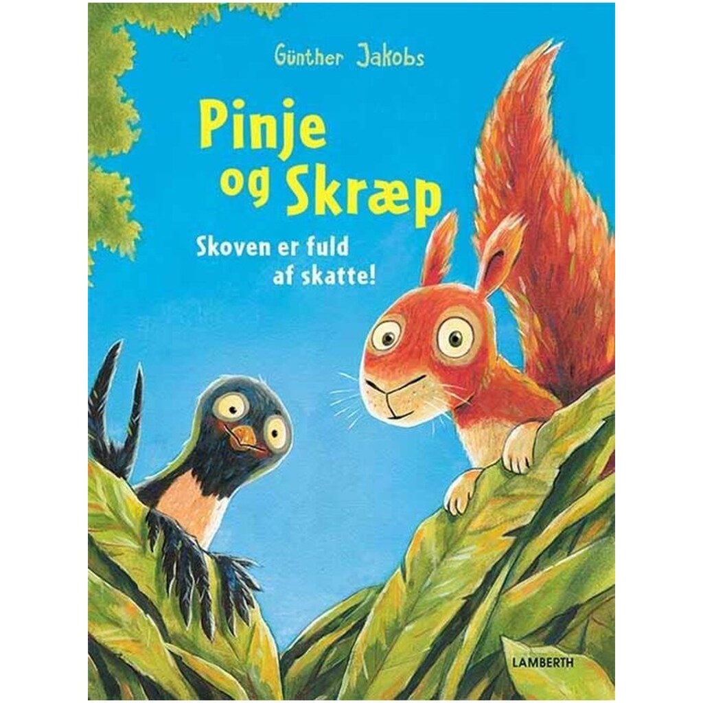 Pinje og Skræp - Skoven er fuld af skatte! - Børnebog - Hardcover