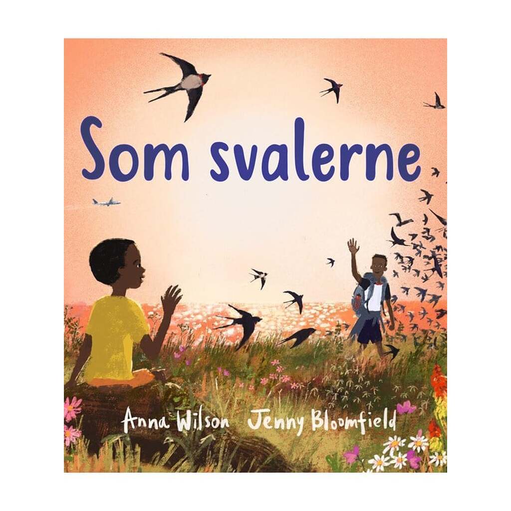 Som svalerne - Børnebog - Hardcover