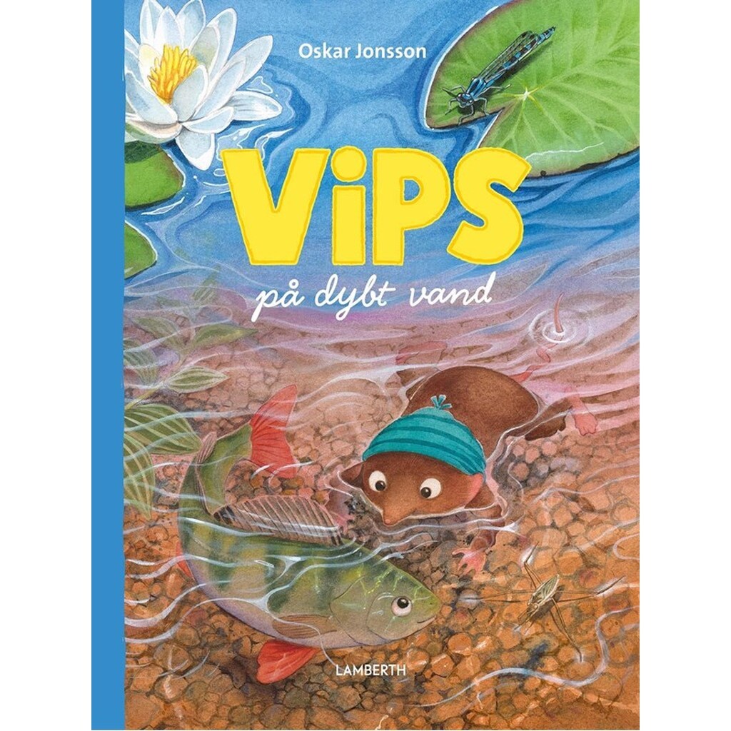 Vips på dybt vand - Børnebog - Hardcover