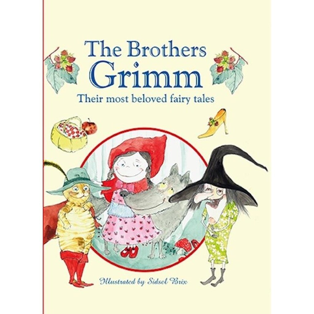 The Brothers Grimm - Their most beloved fairy tales (English) - Børnebog - hardcover
