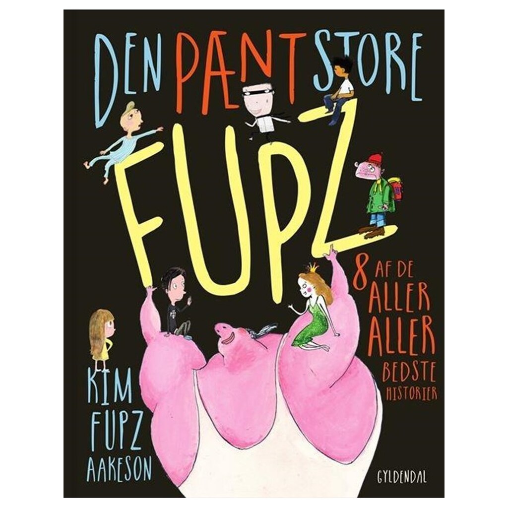Den pænt store Fupz - Børnebog - Hardcover