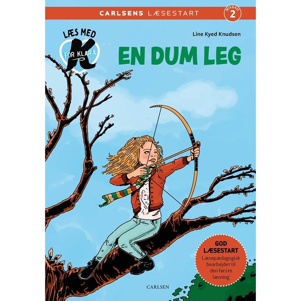 Læs med K for Klara (6) - En dum leg - Børnebog - Hardcover