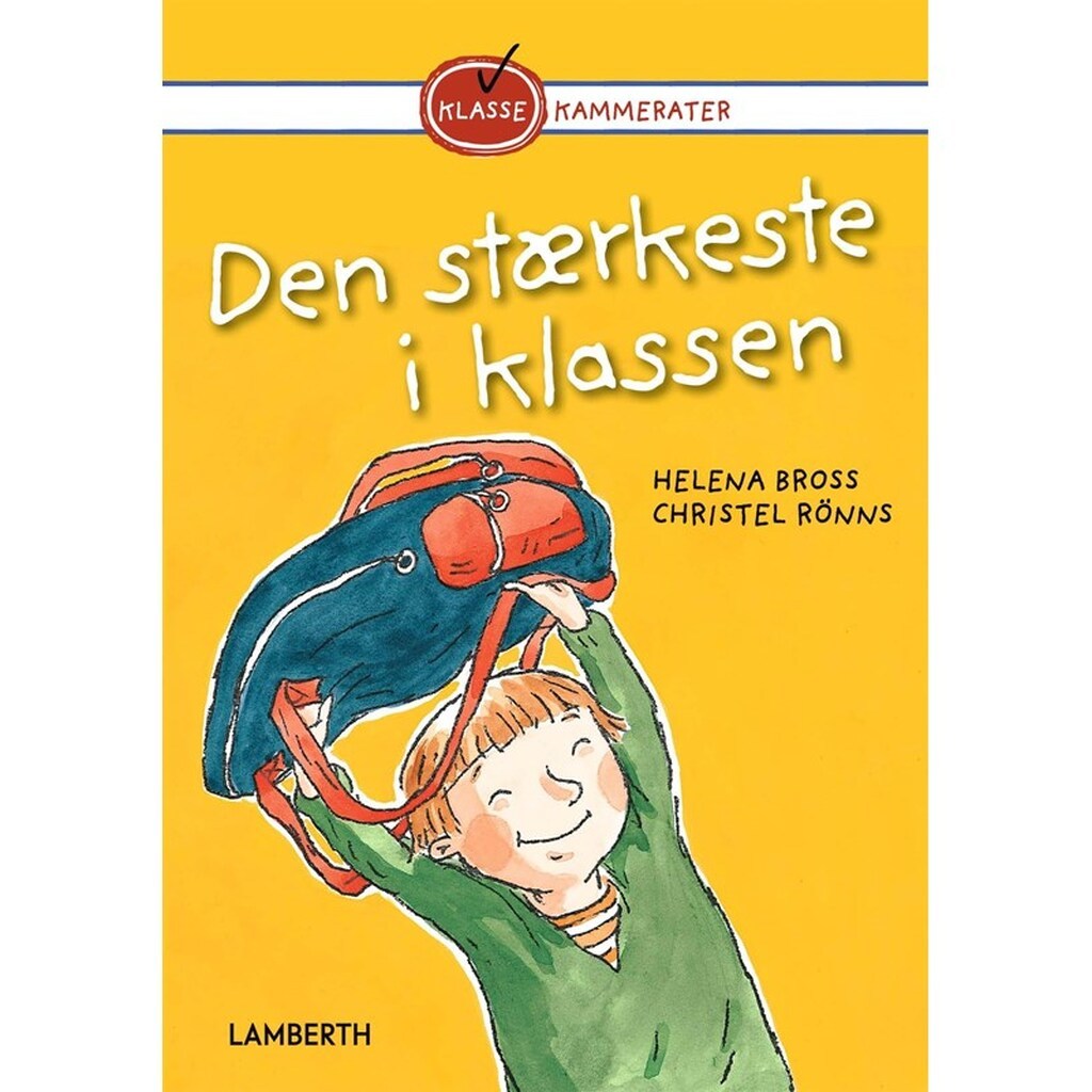 Den stærkeste i klassen - Børnebog - Hardcover