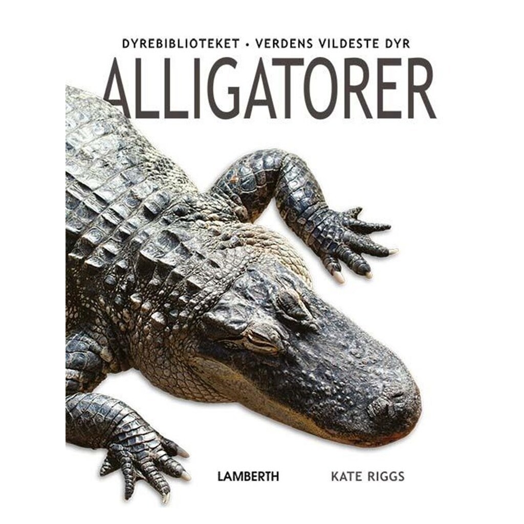 Alligatorer - Børnebog - hardcover