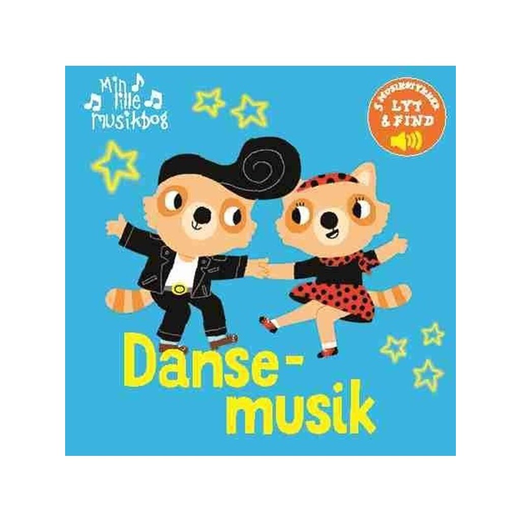 Min lille musikbog: Dansemusik - Børnebog - Papbog