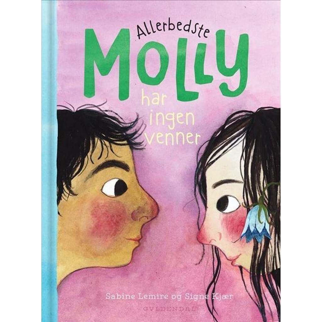 Allerbedste Molly 5 - Allerbedste Molly har ingen - Børnebog - Hardcover