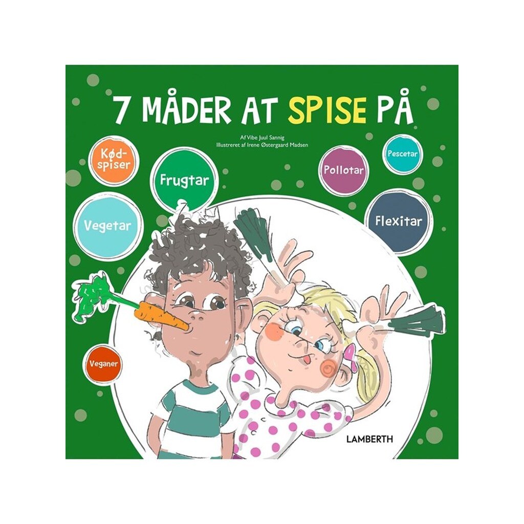 7 måder at spise på - Børnebog - Hardcover