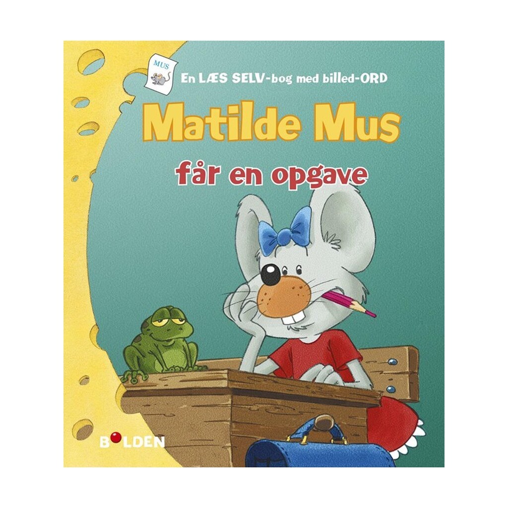Matilde Mus får en opgave - Børnebog - hardcover
