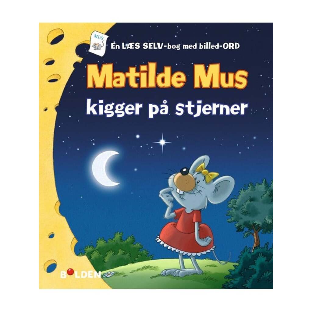 Matilde Mus kigger på stjerner - Børnebog - Hardcover