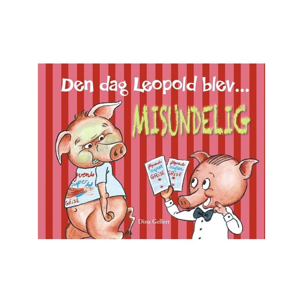 Den dag Leopold blev misundelig - Børnebog - Hardcover