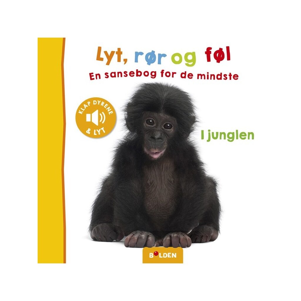 Lyt rør og føl: I junglen - Børnebog - Board books