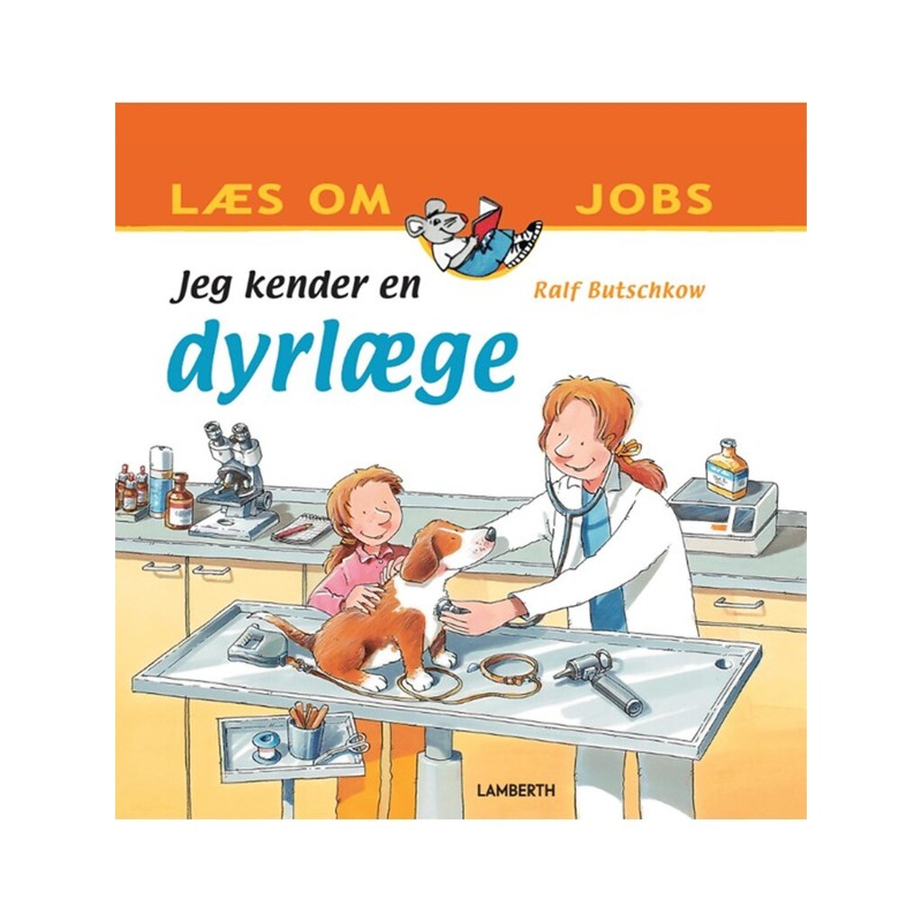 Jeg kender en dyrlæge - Børnebog - Hardcover