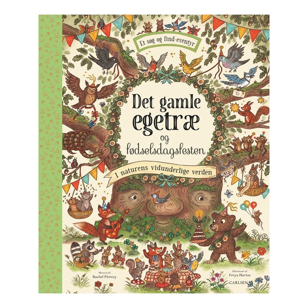 Det gamle egetræ og fødselsdagsfesten - Børnebog - Hardcover
