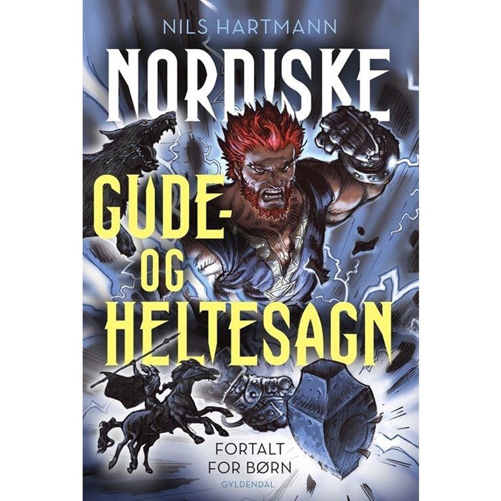 Nordiske gude- og heltesagn fortalt for børn - Børnebog - Hardcover