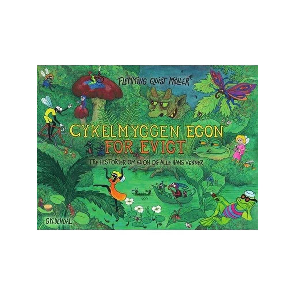 Cykelmyggen Egon for evigt - Børnebog - Hardcover