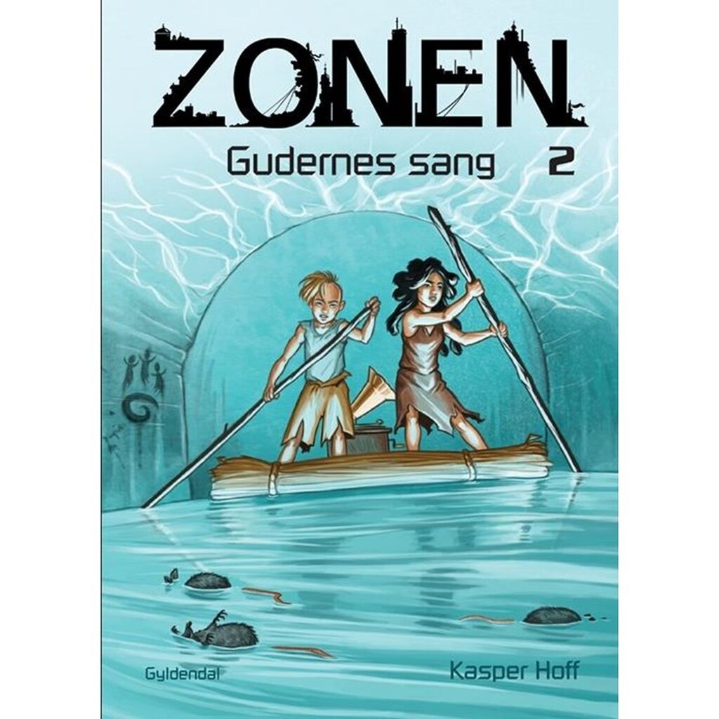 Zonen 2 - Gudernes sang - Børnebog - Hardcover