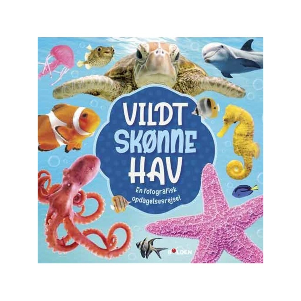 Vildt skønne hav - En fotografisk opdagelsesrejse - Børnebog - Hardcover