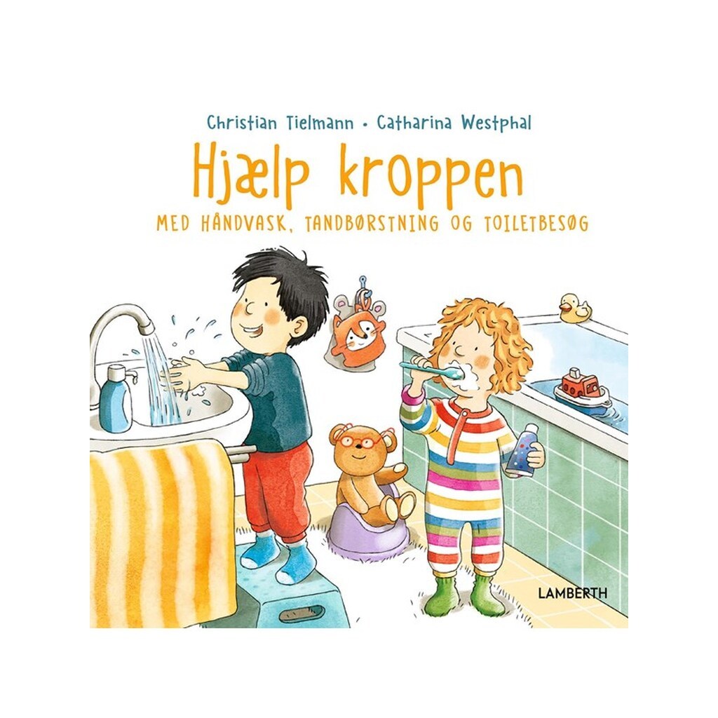 HJælp kroppen med håndvask tandbørstning og toile - Børnebog - Hardcover