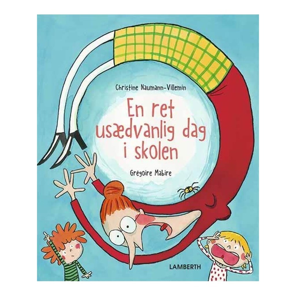 En ret usædvanlig dag i skolen - Børnebog - Hardcover