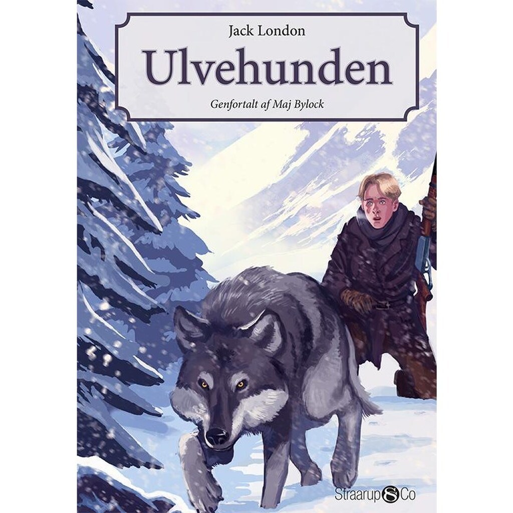 Ulvehunden - Børnebog - Hardback