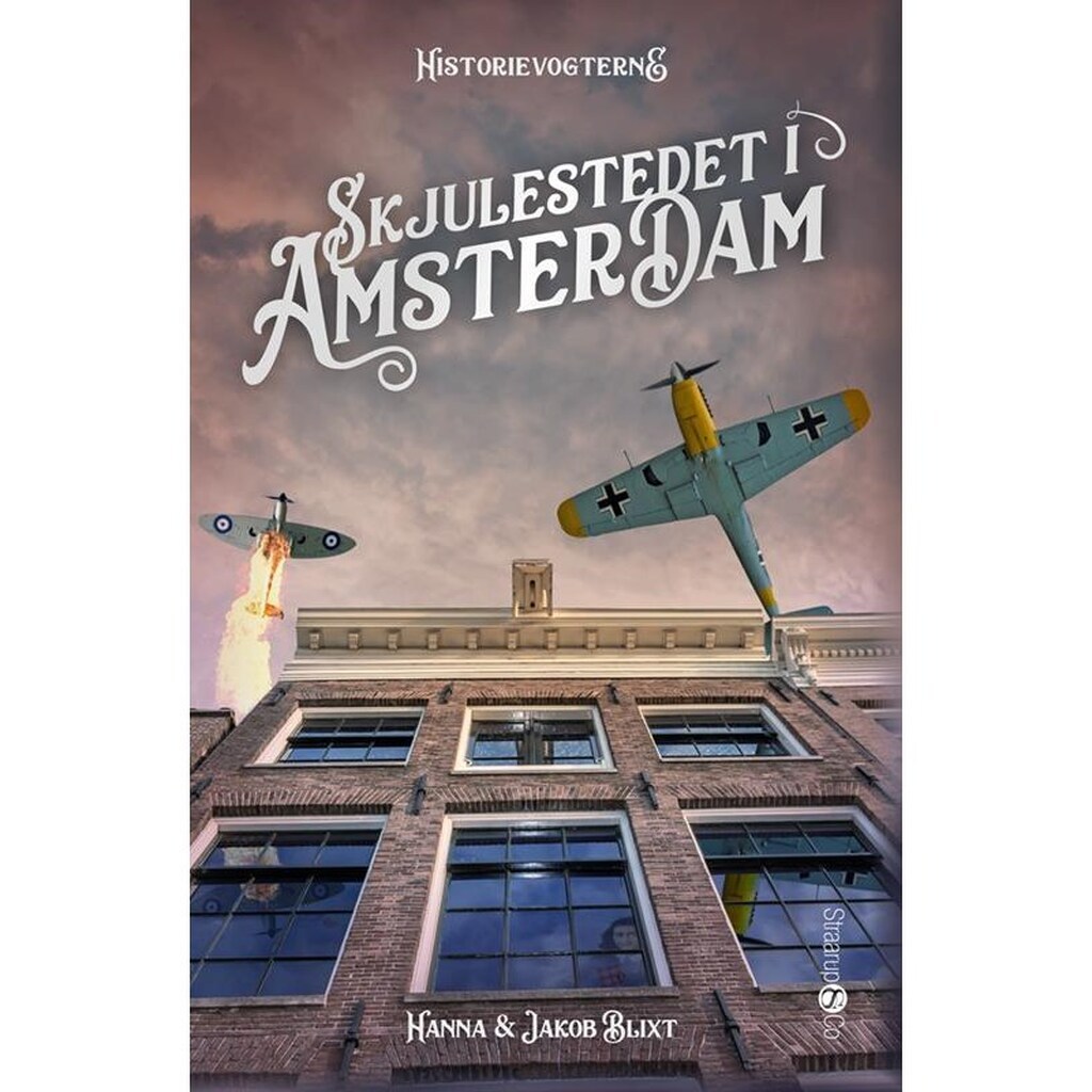 Skjulestedet i Amsterdam - Ungdomsbog - hardback