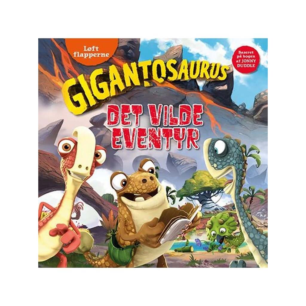 Gigantosaurus - Det vilde eventyr - Løft flapperne - Børnebog - Hardcover