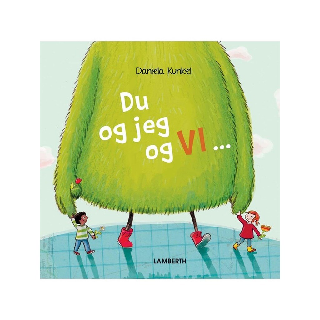 Du og jeg og vi ... - Børnebog - hardcover