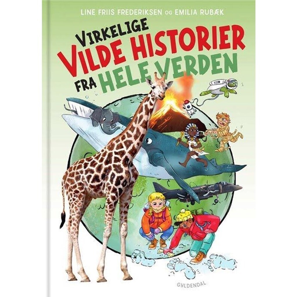 Virkelige vilde historier fra hele verden - Børnebog - Hardcover