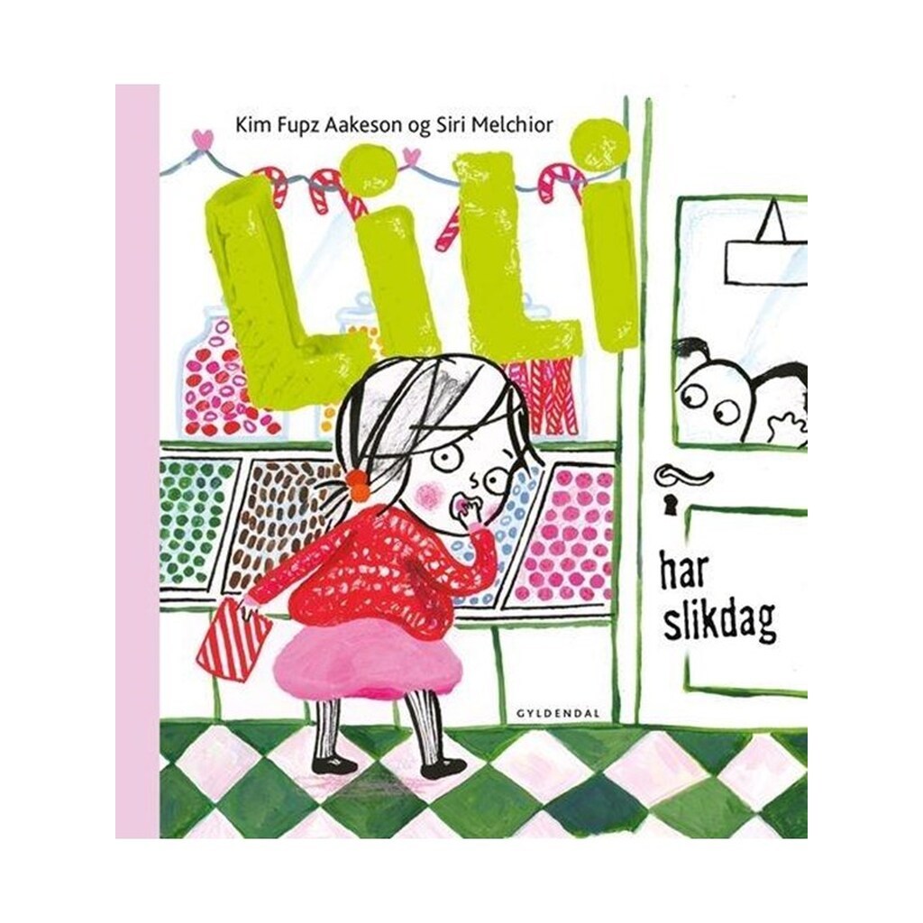 Lili har slikdag - Børnebog - Hardcover