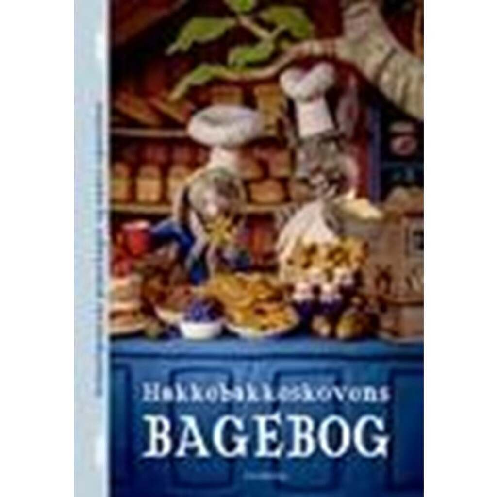 Hakkebakkeskovens bagebog - Børnebog - Hardcover
