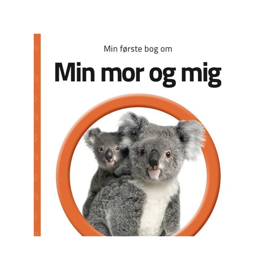 Min første bog om Min mor og mig - Børnebog - Papbog