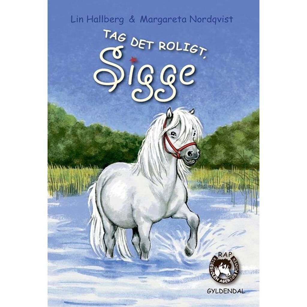 RAP-klubben 6 - Tag det roligt Sigge - Børnebog - Hardcover