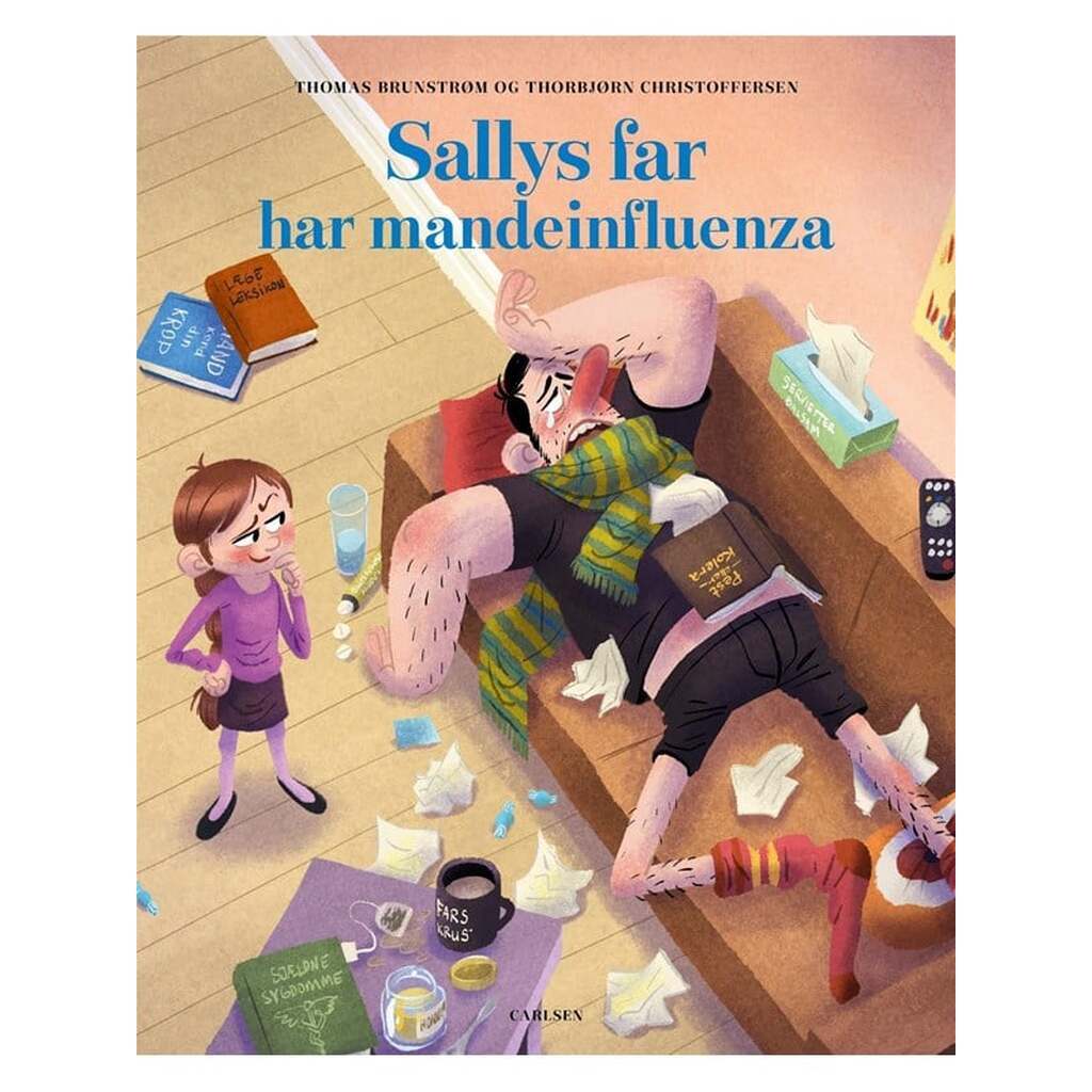 Sallys far har mandeinfluenza - Børnebog - Hardcover