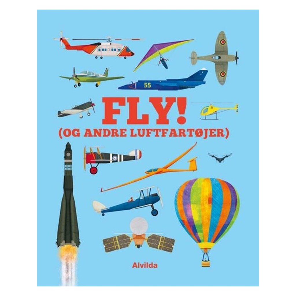 Fly (og andre luftfartøjer) - Børnebog - Hardcover